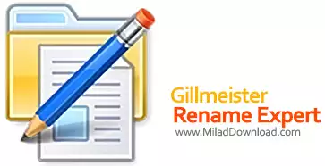 دانلود Gillmeister Rename Expert 5.12.6 – تغییر نام دسته ای فایل ها